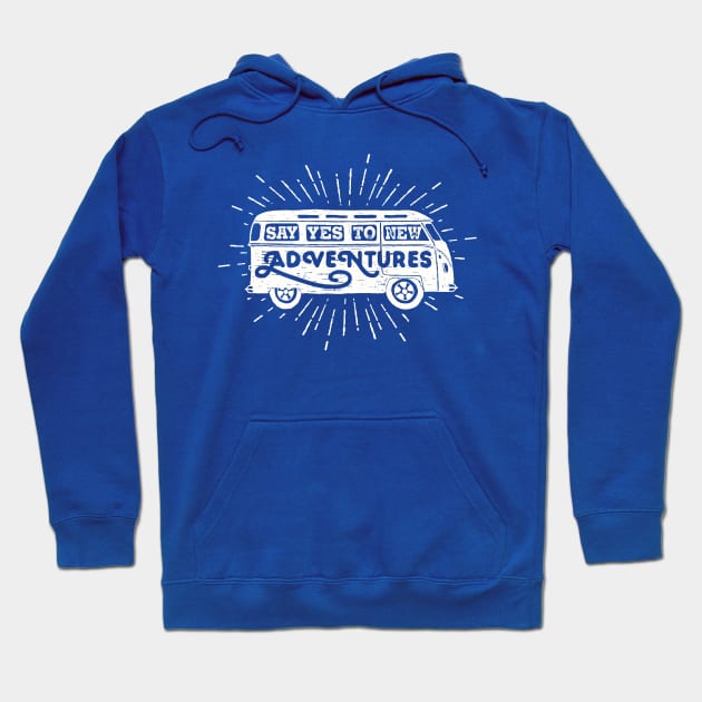 say yes to new adventures Hoodie by Wintrly